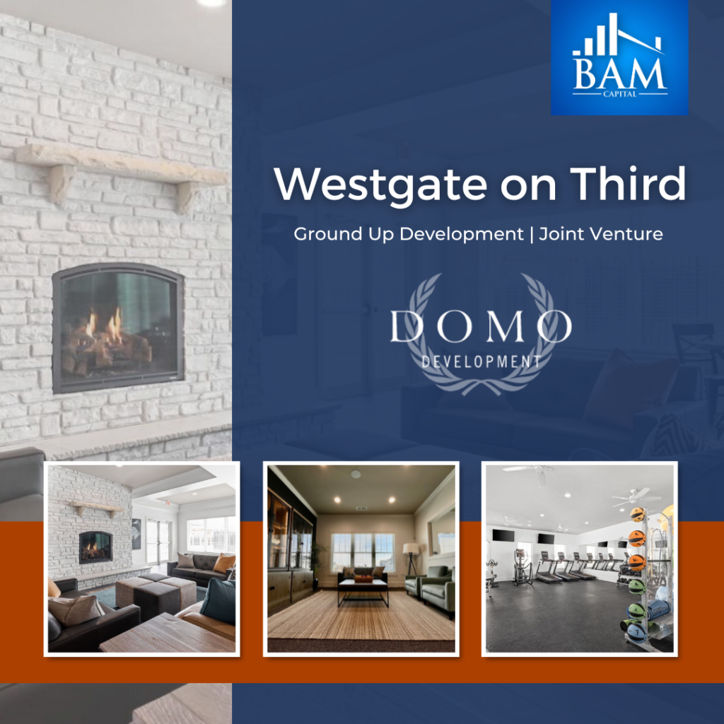 Marketing graphic for Westgate on Third, a joint venture by BAM Capital and Domo Development. Features a modern fireplace, lounge, common area, and fitness room in apartment interiors. Logos of both companies are displayed.